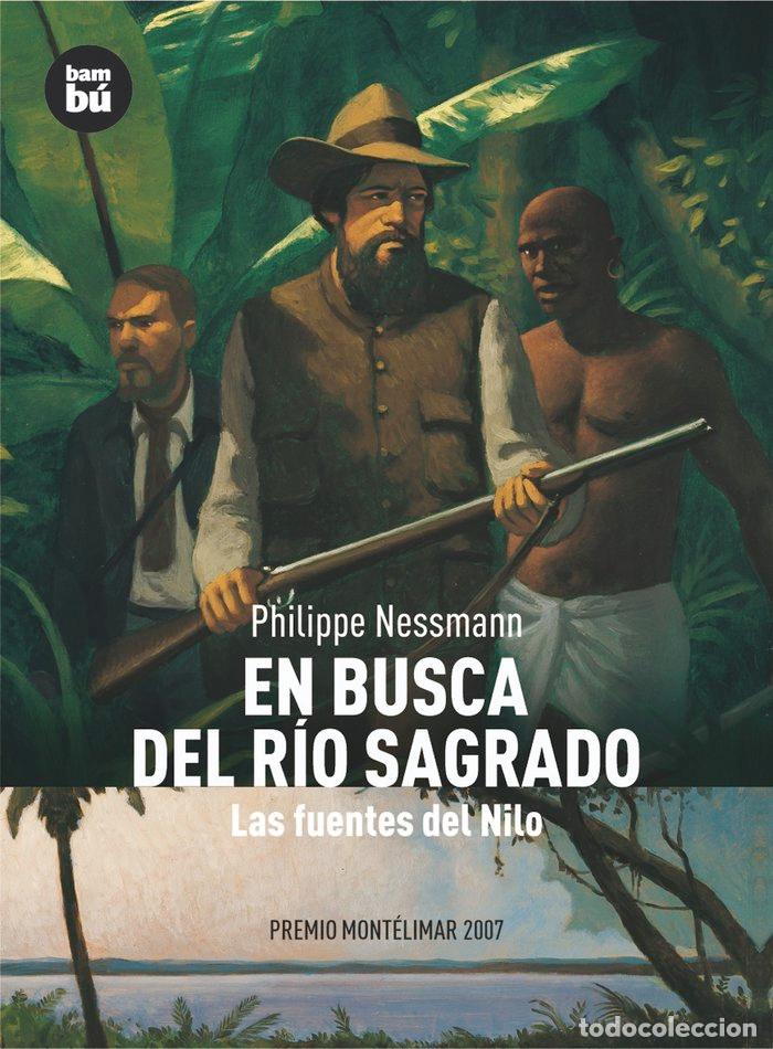Libros: EN BUSCA DEL RIO SAGRADO BAMBU 12A&Ntilde;OS - NESSMANN, PHILIPPE