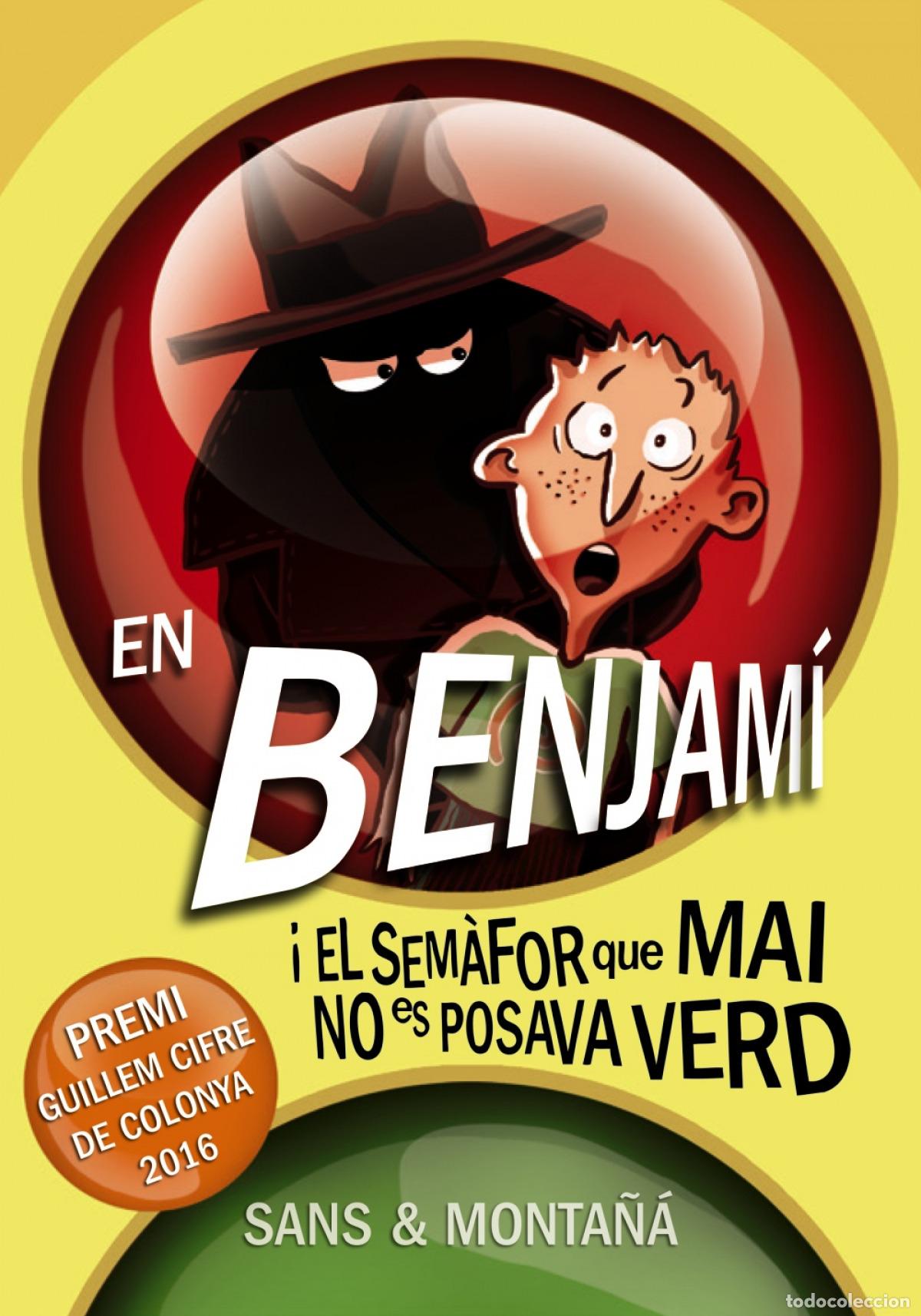 Libri: EN BENJAM&Iacute; I EL SEM&Aacute;FOR QUE MAI NO ES POSAVA VERD - Sans, Toni