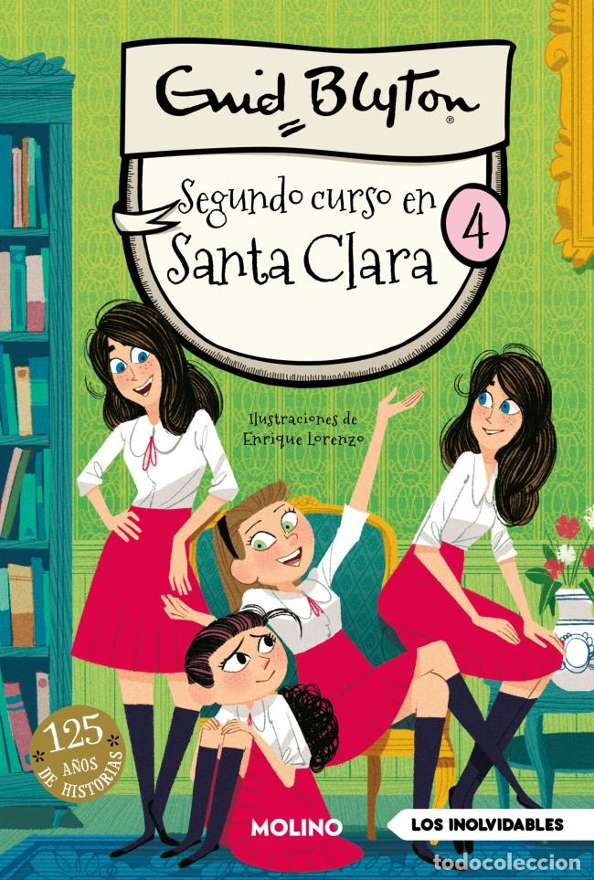 Libros: SANTA CLARA 4 - SEGUNDO CURSO EN SANTA CLARA - BLYTON, ENID