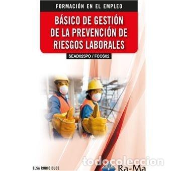 books: SEAD025PO FCOS02 BASICO DE GESTION DE LA PREVENCION DE R - RUBIO DUCE, ELSA