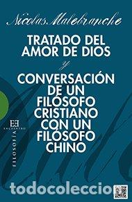 books: TRATADO DEL AMOR DE DIOS / CONVERSACION DE UN FILOSOFO CRIS - MALEBRANCHE, NICOLAS