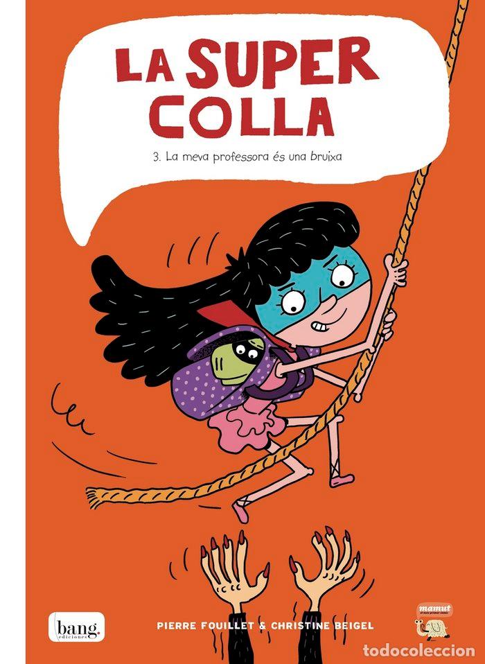 Libros: LA SUPERCOLLA 3 - CHRISTINE BEIGEL Y PIERRE FOUILLET