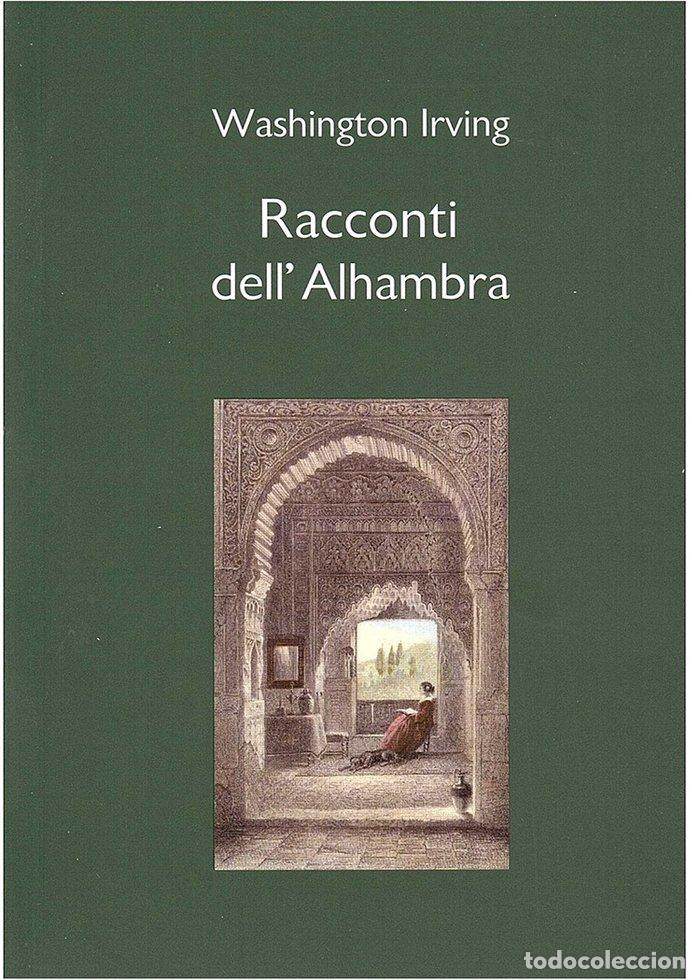Libros: RACCONTI DELL'ALHAMBRA CUENTOS DE LA ALHAMBRA EN ITALIANO - IRVING, WASHINGTON