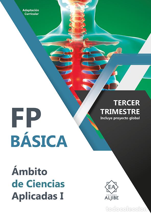 Libros: AMB.CIENCIAS APLICADAS I 1&ordm;FPB 3&ordm;TRIM. 23 ADAPT.CURRICULAR - AA.VV