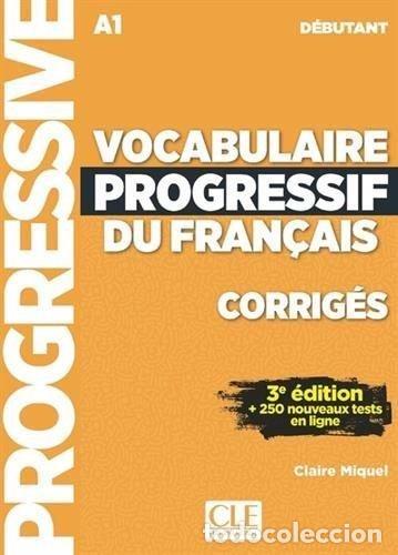 Libros: VOCABULAIRE PROGRESSIF DU FRAN&Ccedil;AIS DEBUTANT A1 CORRIGES - MIQUEL, CLAIRE