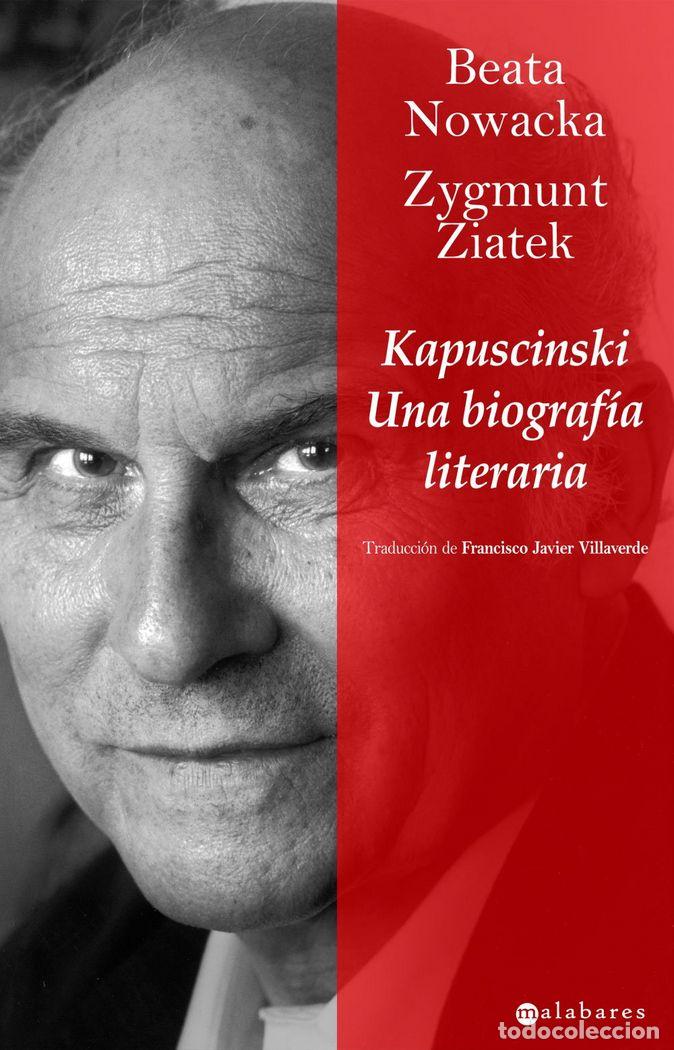Libros: KAPUSCINSKI UNA BIOGRAFIA LITERARIA - NOWACK, BEATA