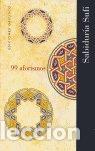 Libros: 99 AFORISMOS SABIDURIA SUFI - PERADEJORDI, JULIO