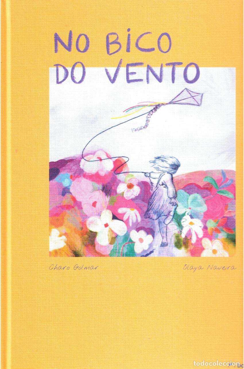 Livres: NO BICO DO VENTO - Golmar, Charo
