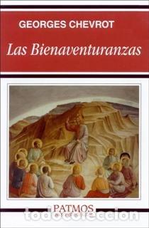 Libros: BIENAVENTURANZAS, LAS - CHEVROT, GEORGES