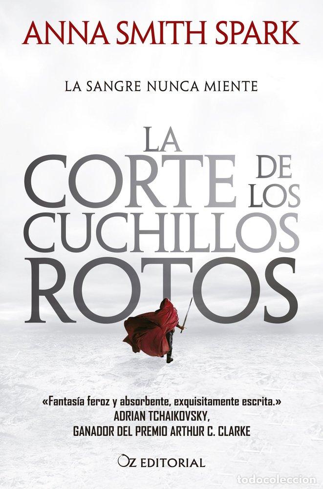 Libros: CORTE DE LOS CUCHILLOS ROTOS,LA - SMITH SPARK, ANNA