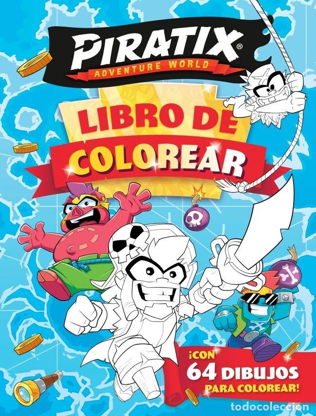 Livres: PIRATIX ACTIVIDADES LIBRO DE COLOREAR - PIRATIX