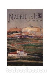 B&uuml;cher: MADRID EN 1898 UNA GUIA URBANA - AA.VV.