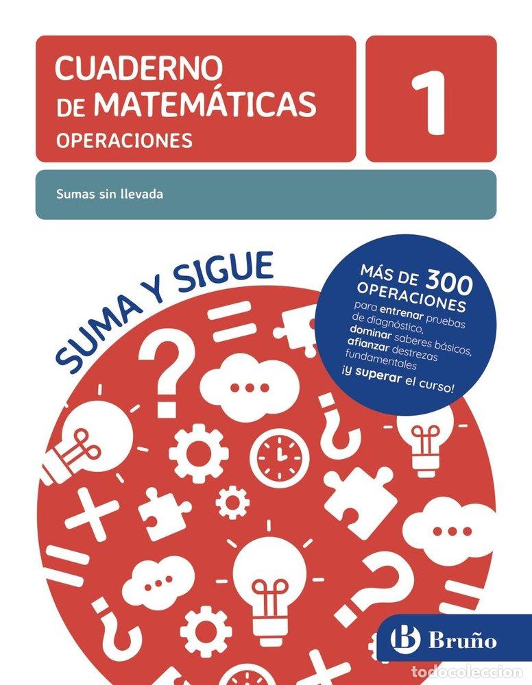 Libros: CUADERNO CALCULO 1 SUMAS SIN LLEVAR 25 - GRUPO BRU&Ntilde;O