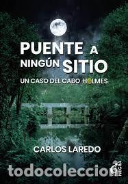 Libros: PUENTE A NING&Uacute;N SITIO - Laredo Verdejo, Carlos