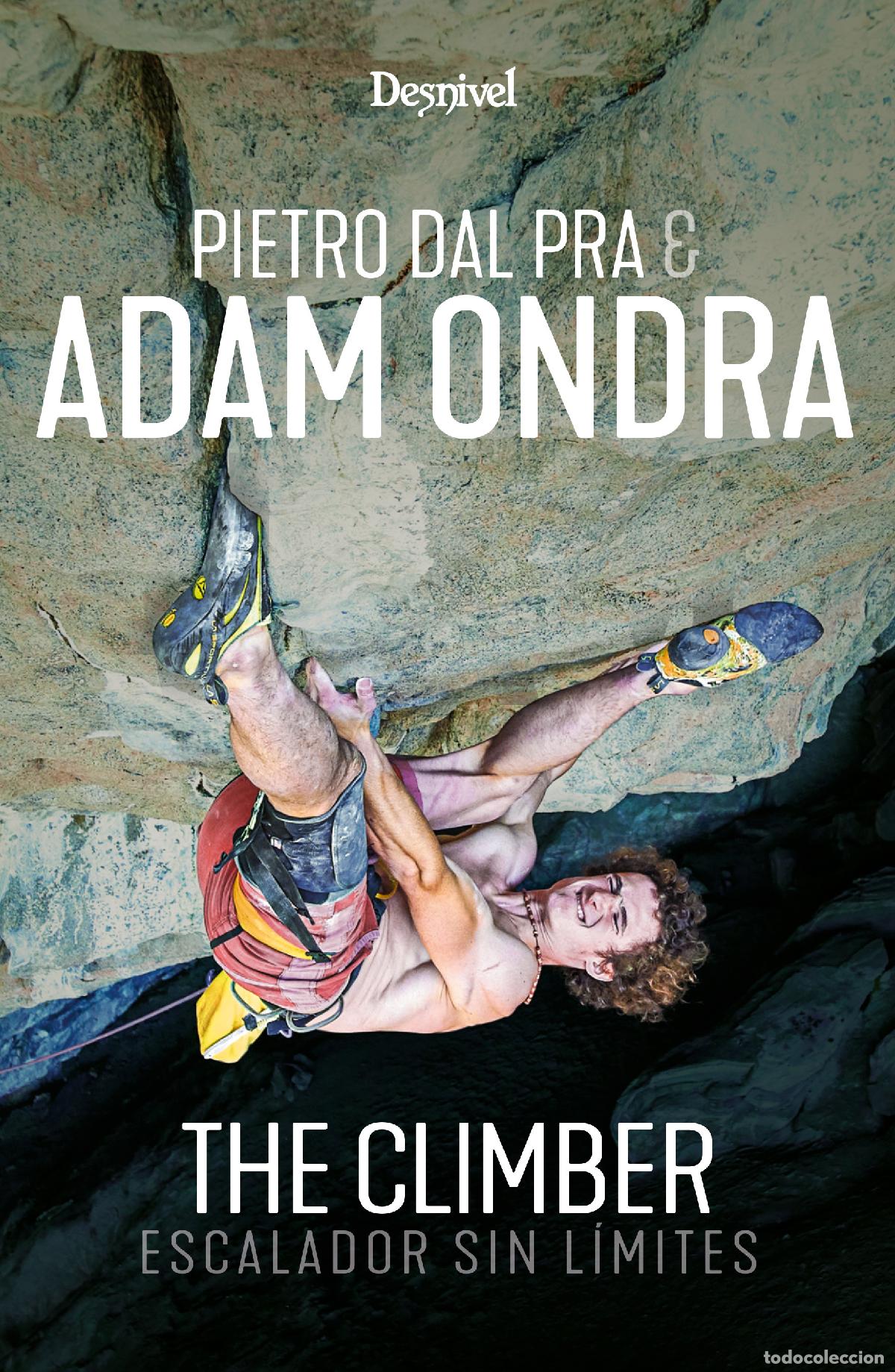 Livros: ADAM ONDRA, THE CLIMBER - Dal Pra, Pietro