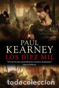 Libros: TRILOGIA DE LOS MACHT 1 DIEZ MIL - KEARNEY, PAUL