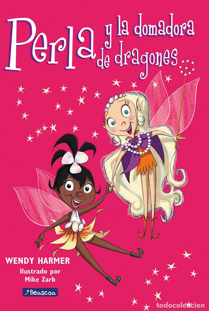 Libros: PERLA Y LA DOMADORA DE DRAGONES - HARMER, W.
