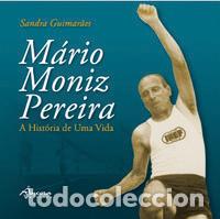 books: M&Aacute;RIO MONIZ PEREIRA - Guimar&atilde;es, Sandra