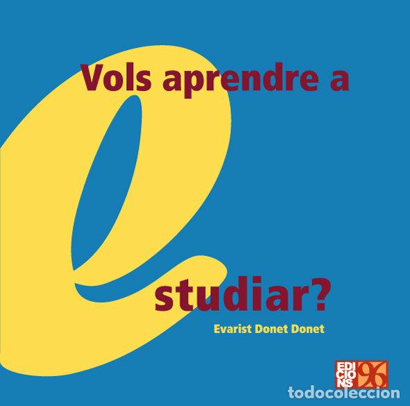 Libros: VOLS APRENDRE A ESTUDIAR? - DONET, EVARIST