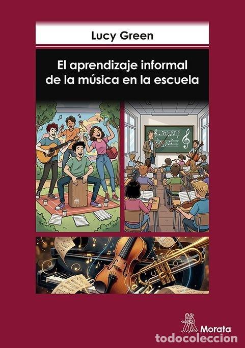 books: EL APRENDIZAJE INFORMAL DE LA MUSICA EN LA ESCUELA - GREEN, LUCY