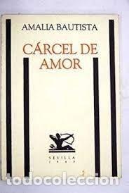 books: CARCEL DE AMOR POESIA - BAUTISTA, AMALIA