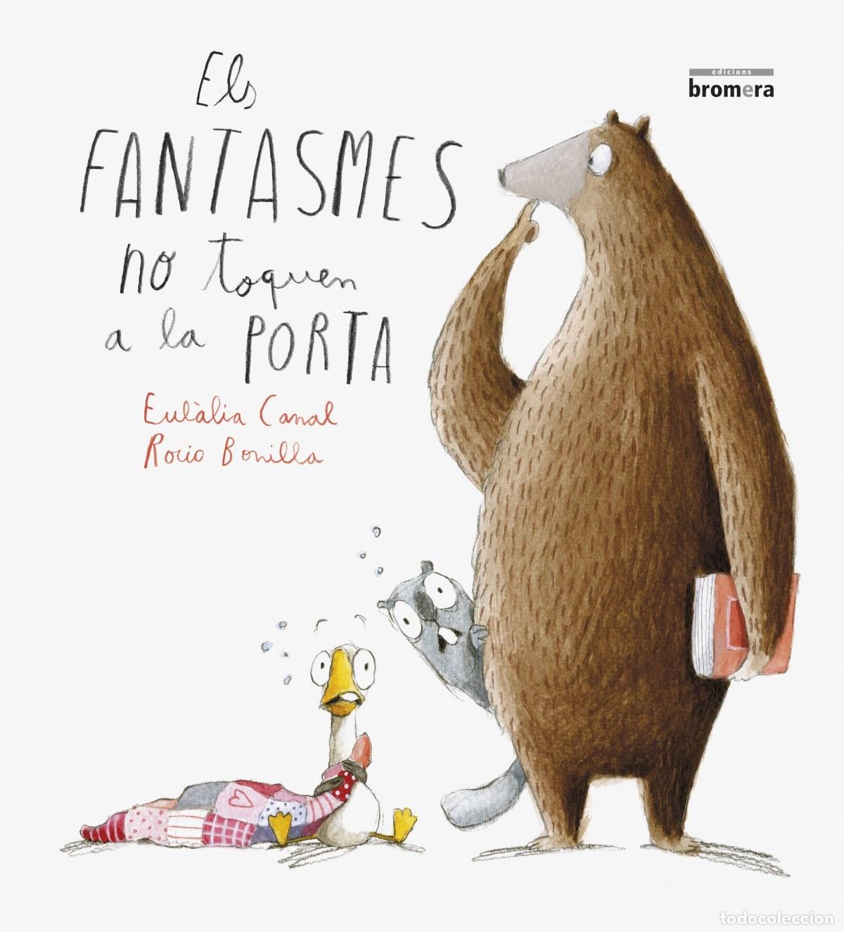 B&uuml;cher: ELS FANTASMES NO TOQUEN A LA PORTA - Bonilla, Roc&iacute;o