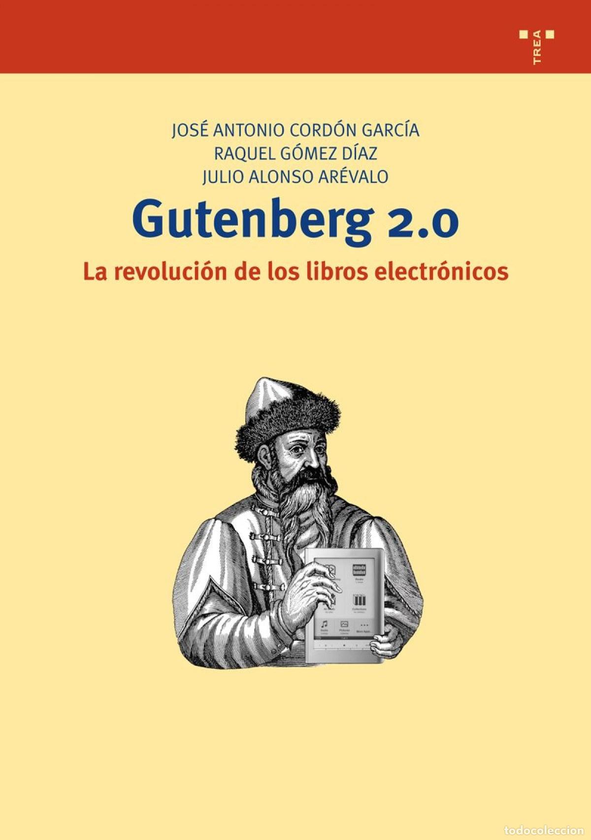 Libros: GUTENBERG 2.0 - Cord&oacute;n Garc&iacute;a