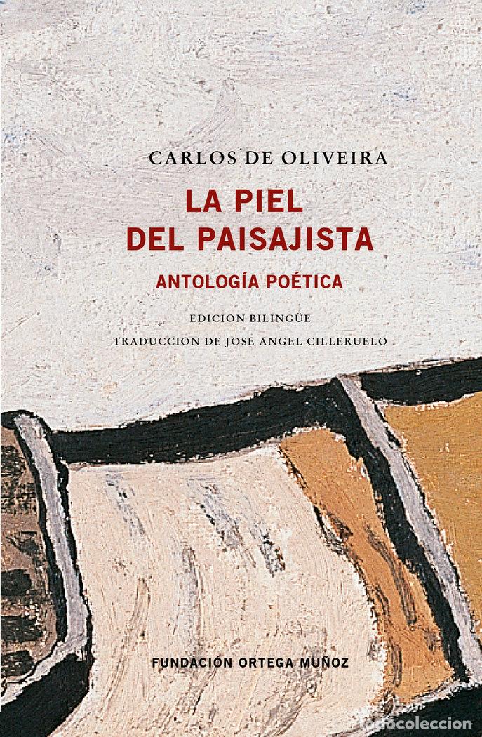 Libros: LA PIEL DEL PAISAJISTA - DE OLIVEIRA, CARLOS