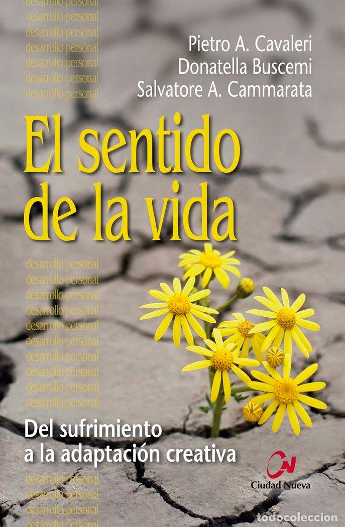 Livres: SENTIDO DE LA VIDA,EL - CAVALERI, PIETRO A