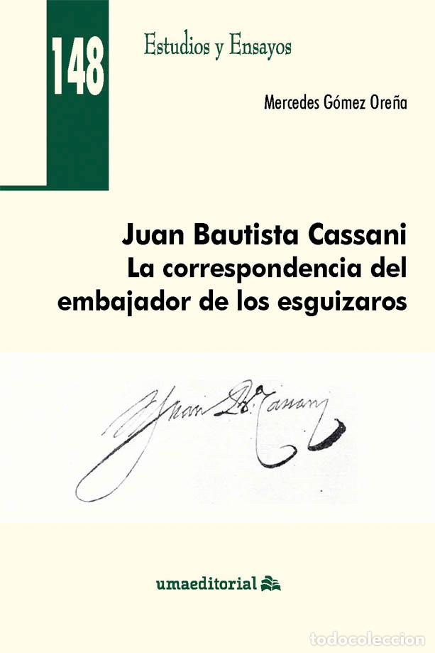Libros: JUAN BAUTISTA CASSANI - GOMEZ ORE&Ntilde;A, MERCEDES