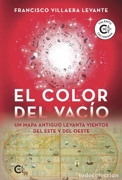 Libros: EL COLOR DEL VACIO - Villaera Levante, Francisco