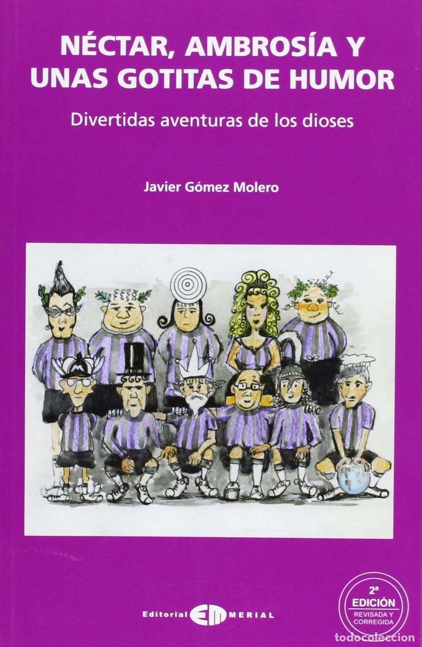 Libros: N&Eacute;CTAR, AMBROS&Iacute;A Y UNAS GOTITAS DE HUMOR - G&oacute;mez Molero, Javier