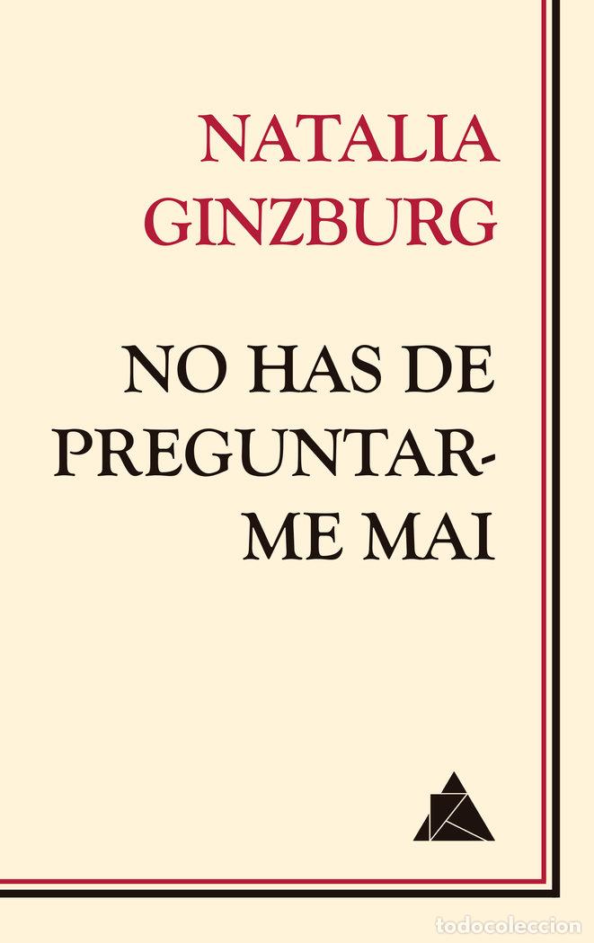 B&uuml;cher: NO HAS DE PREGUNTAR ME MAI - GINZBURG, NATALIA