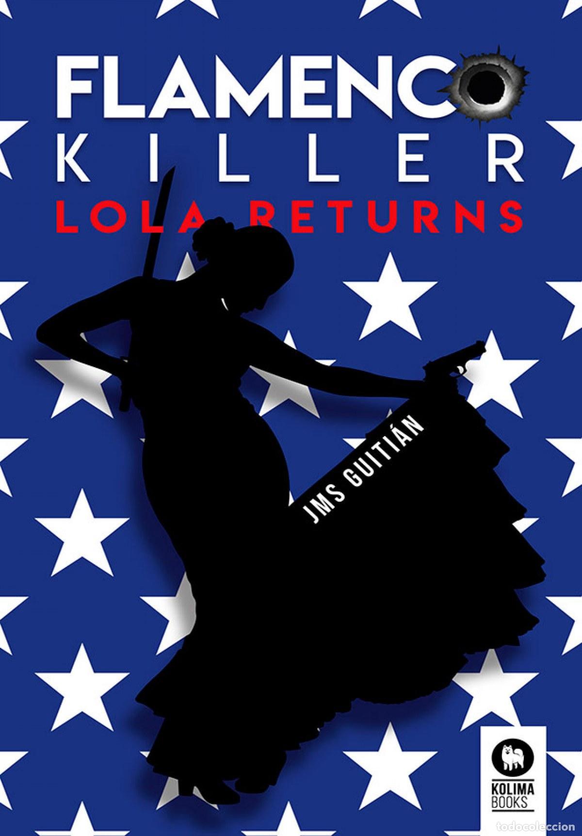 Livres: FLAMENCO KILLER .LOLA RETURNS - Guiti&aacute;n, JMS