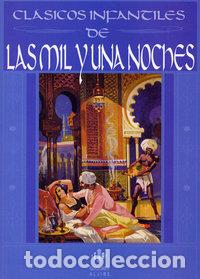 Libros: CLASICAS INFANTILES MIL Y UNA NOCHES - AA.VV
