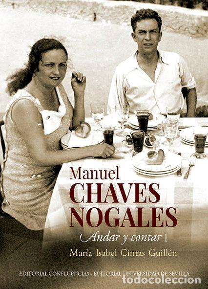 B&uuml;cher: MANUEL CHAVES NOGALES ANDAR Y CONTAR - CINTAS GUILLEN, MARIA ISABEL
