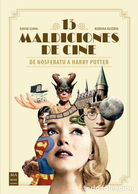 Libros: 13 MALDICIONES DE CINE - LUNA LORENZO, DAVID