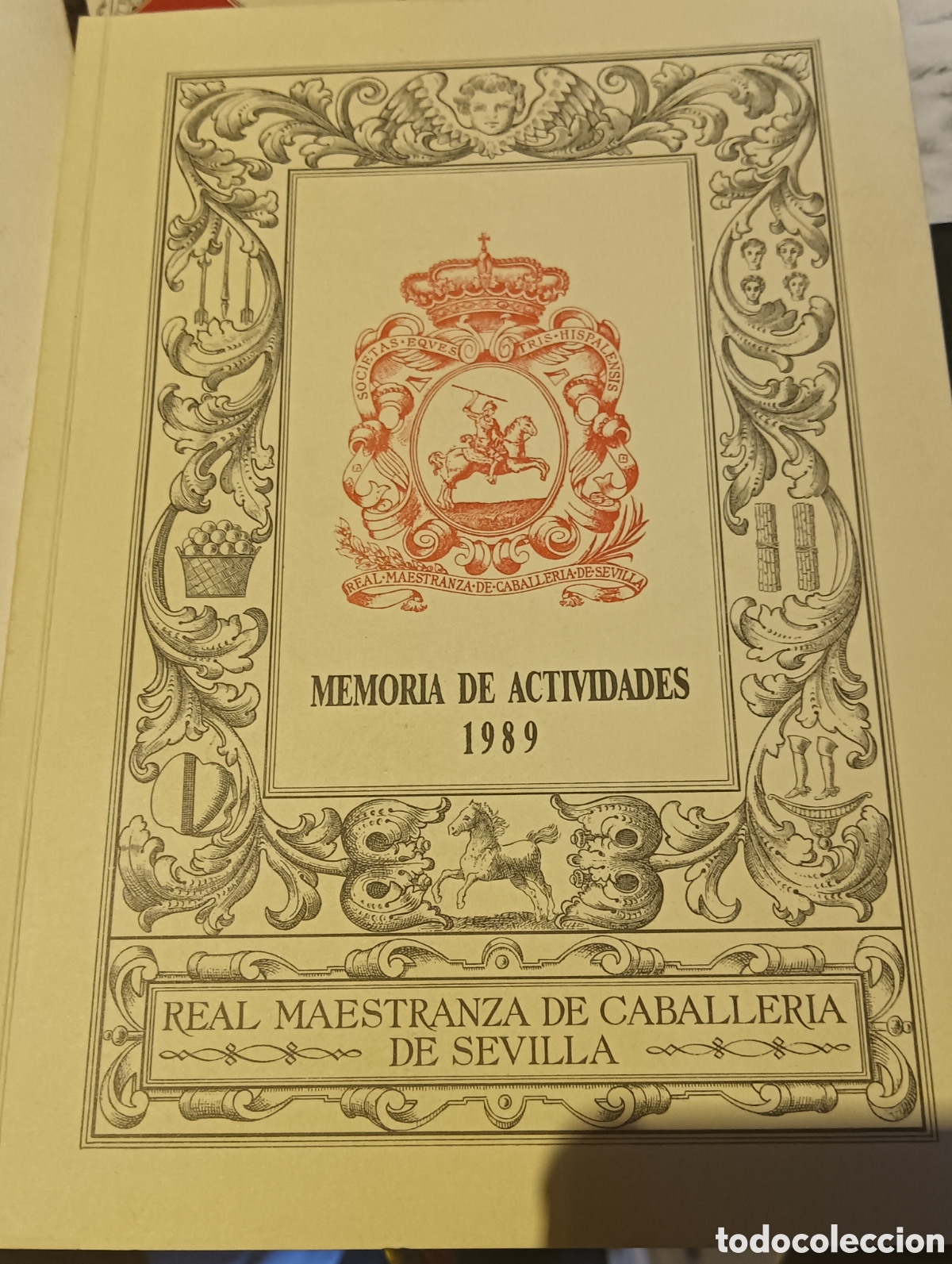 Libros: Memoria de actividades en la real Maestranza de caballer&iacute;a de Sevilla a&ntilde;o 1989