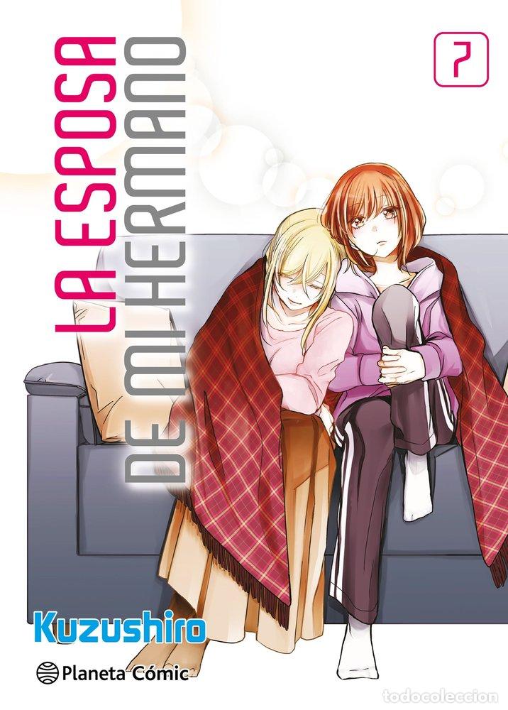 Libros: LA ESPOSA DE MI HERMANO 7 - KUZUSHIRO