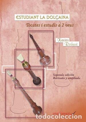 Libros: ESTUDIANT LA DOL&Ccedil;AINA. TOCATES I ESTUDIS A 2 VEUS - RICHART PERIS, XAVIER