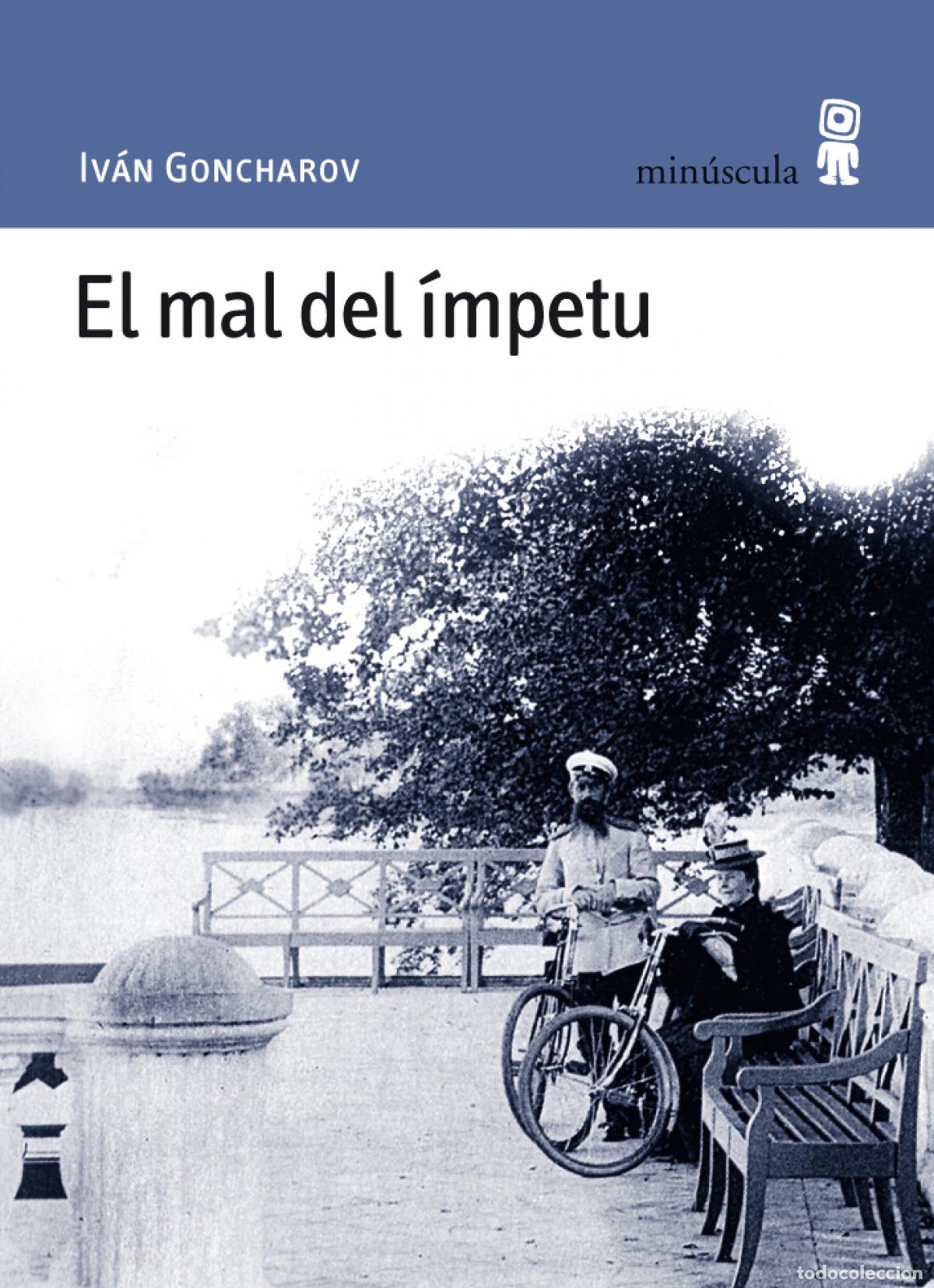Libri: EL MAL DEL &Iacute;MPETU - Goncharov, Iv&aacute;n