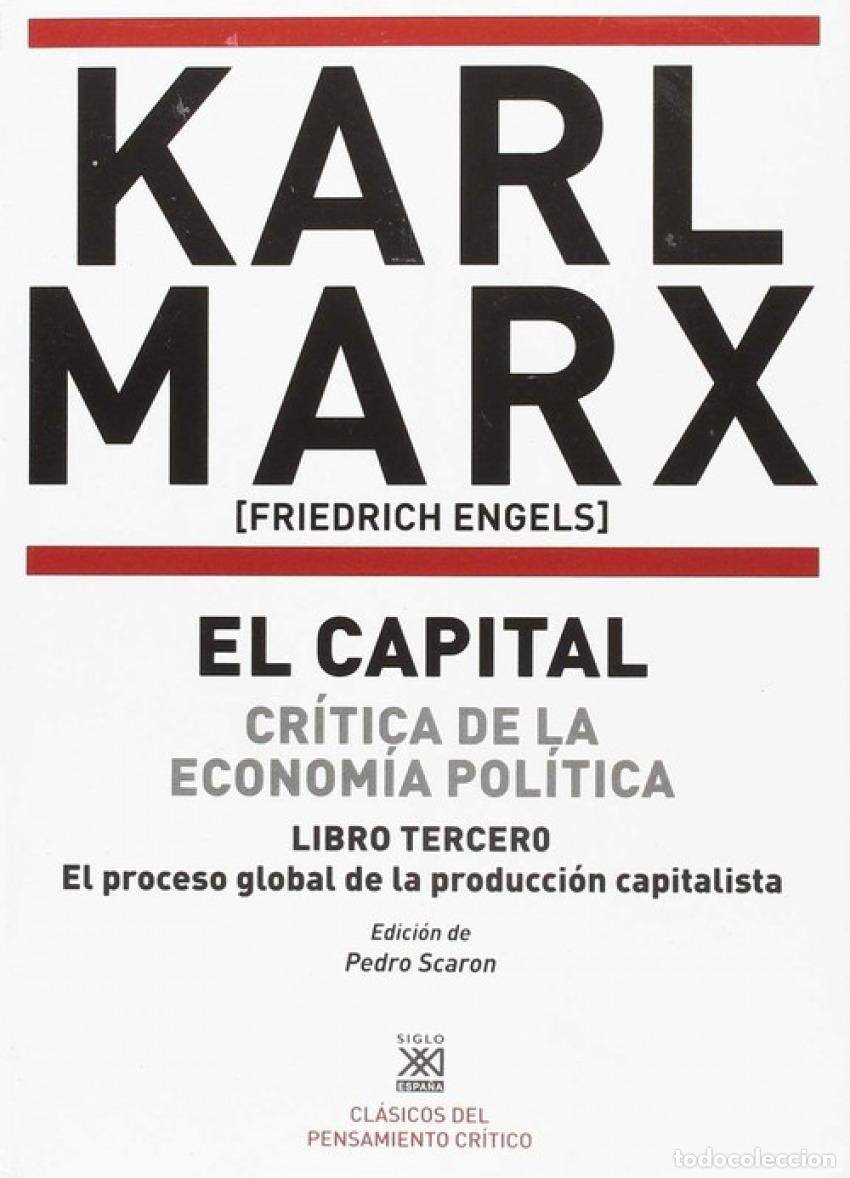books: CAPITAL LIBRO TERCERO. PROCESO GLOBAL - Marx, Carl