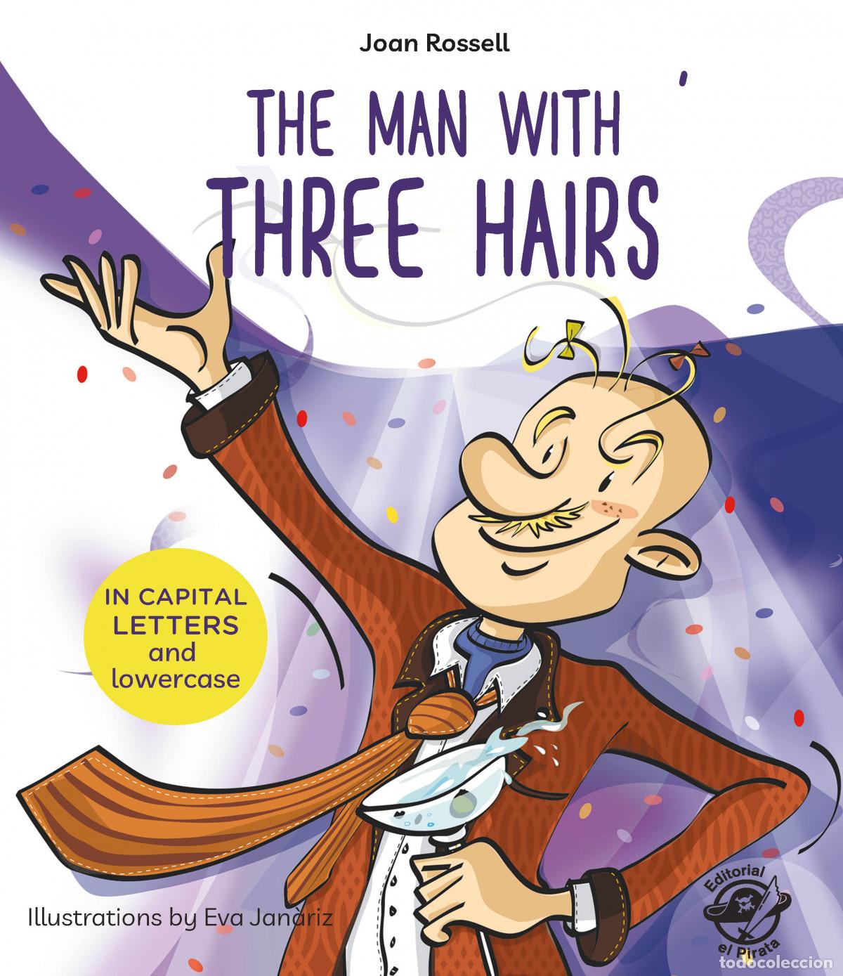 books: THE MAN WITH THREE HAIRS - Rossell, Joan