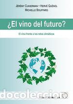 Libri: EL VINO DEL FUTURO - AA.VV