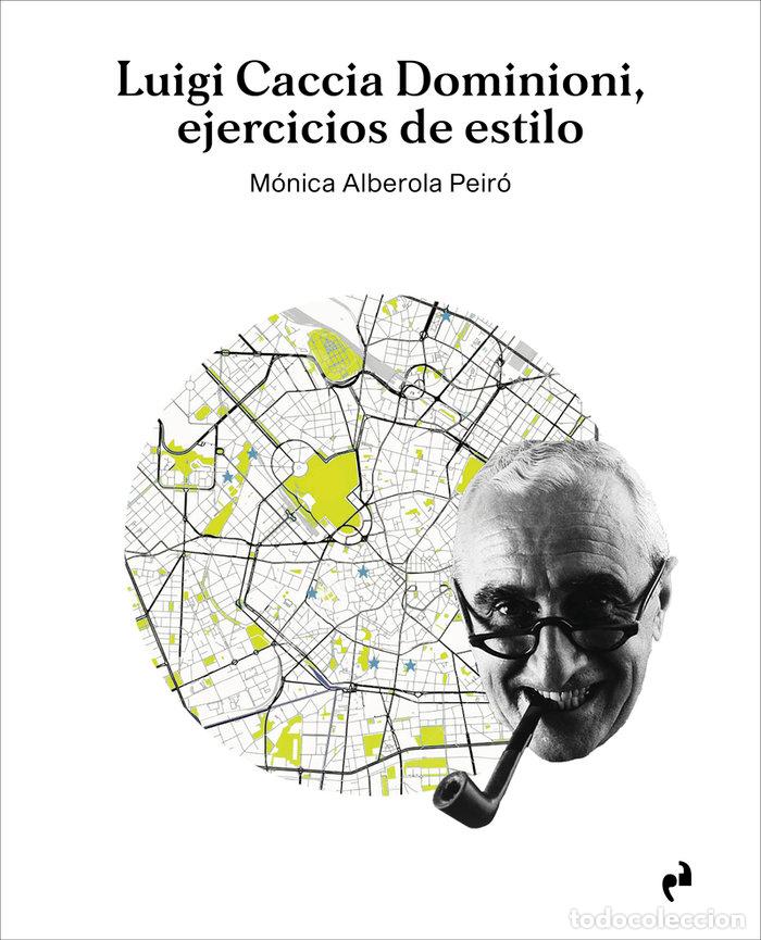 Libri: LUIGI CACCIA DOMINIONI EJERCICIOS DE ESTILO - ALBEROLA PEIRO, MONICA