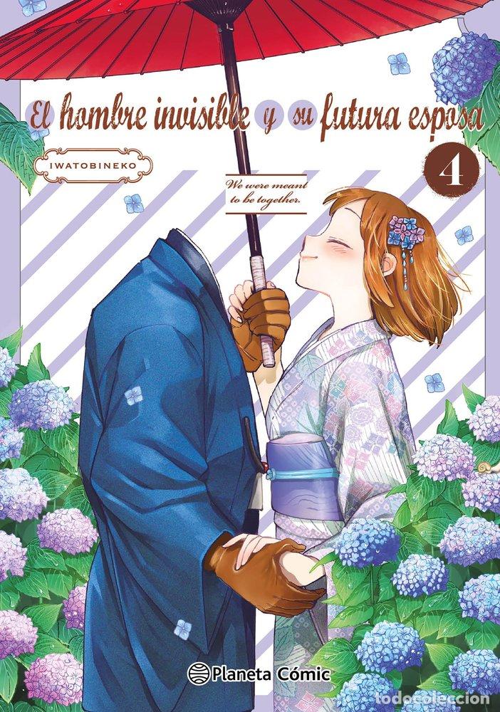 Libros: EL HOMBRE INVISIBLE Y SU FUTURA ESPOSA 4 - IWATOBINEKO