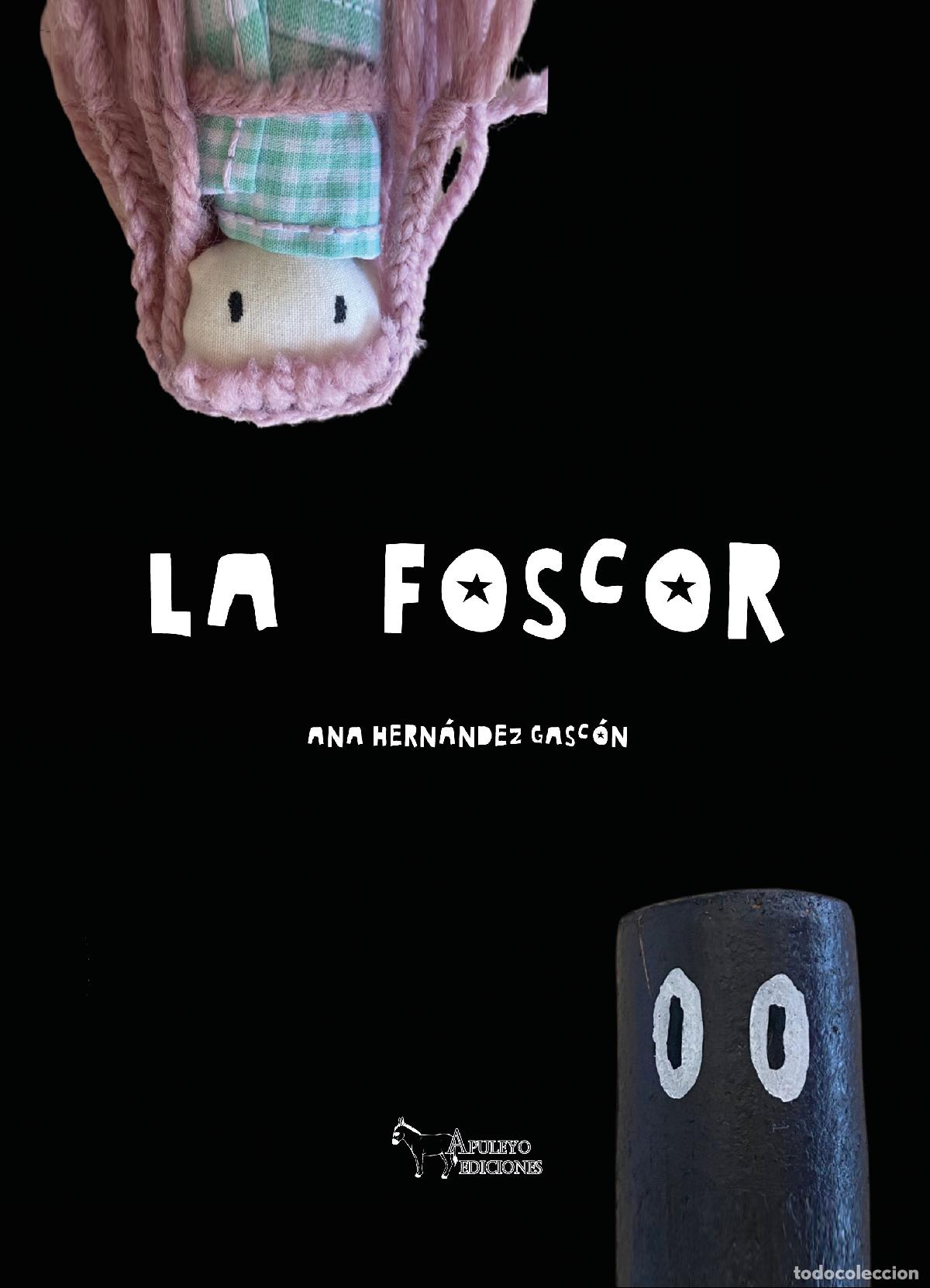 Libros: LA FOSCOR - Hern&aacute;ndez Gasc&oacute;n, Ana Mar&iacute;a