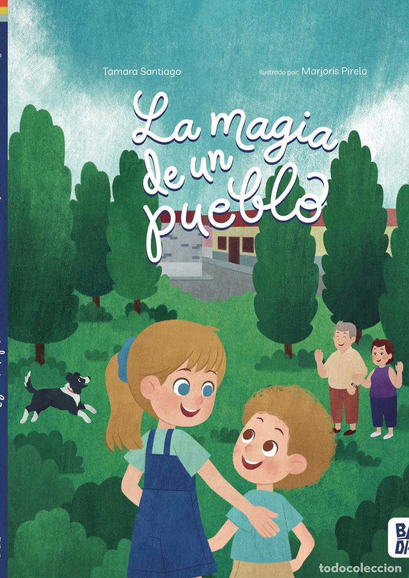 Libros: LA MAGIA DE UN PUEBLO - Santiago, Tamara