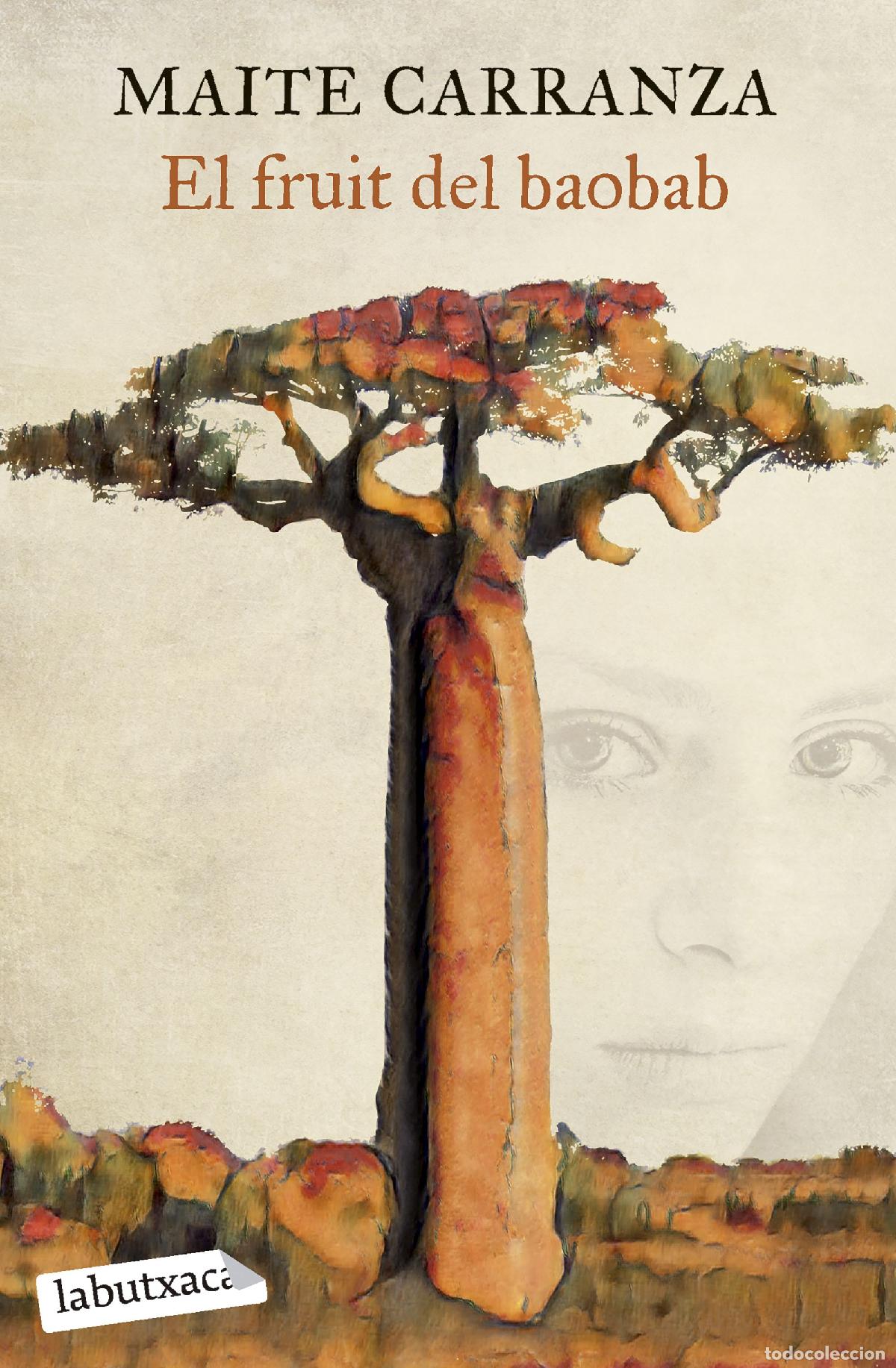 Libros: EL FRUIT DEL BAOBAB - Carranza, Maite