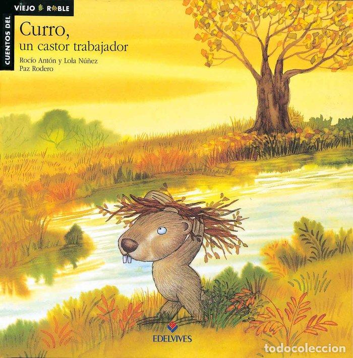 books: CURRO,UN CASTOR TRABAJADOR - AA.VV.